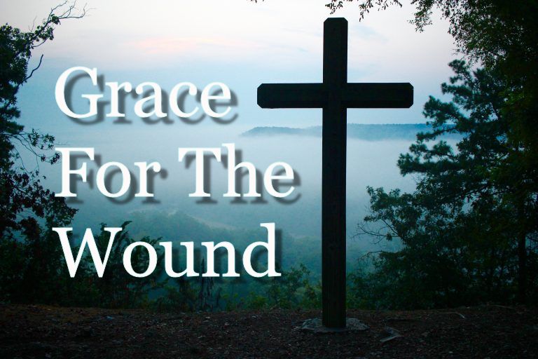 Grace For The Wound