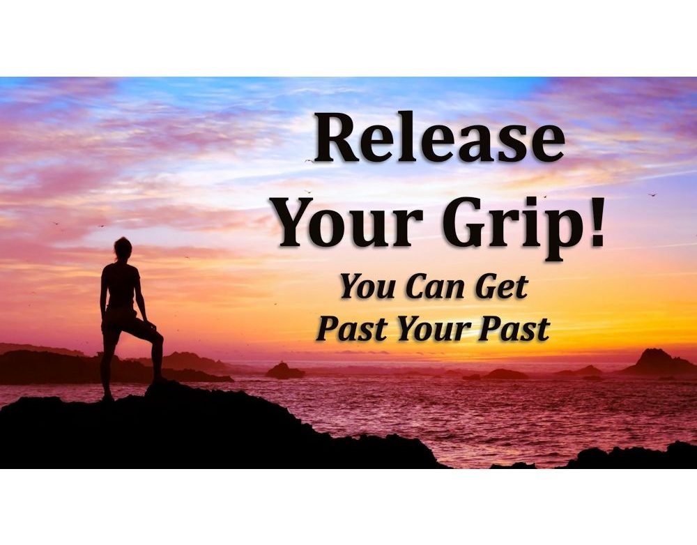 You can get past your past