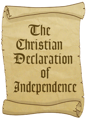 The Christian's Declaration of Independence