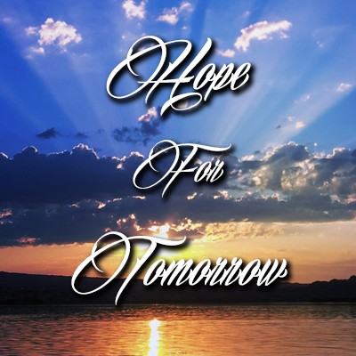 Hope For Tomorrow