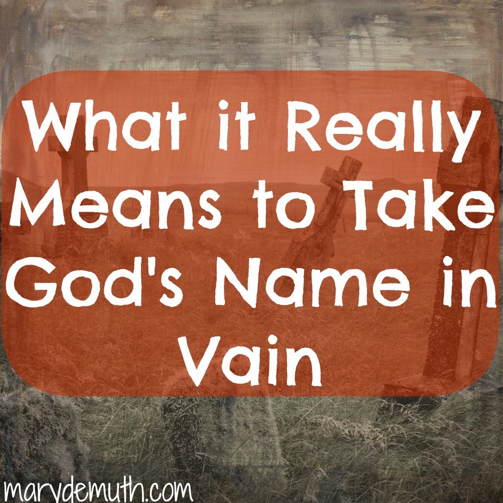 Taking the Lords Name in Vain