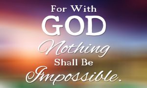 Nothing is Impossible