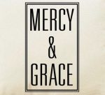 Mercy And Grace - The Difference