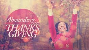 Abound in Thanksgiving