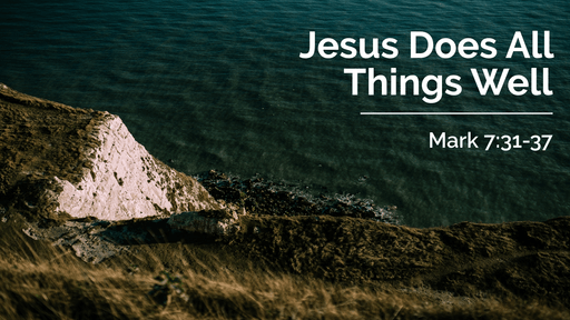 Jesus Does Everything Well | HARVEST CHURCH OF GOD