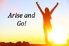 Let Us Arise and Go